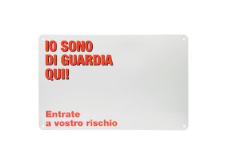 CAMON CANE TARGA "IO SONO DI GUARDIA QUI!" 30x22,5 CM